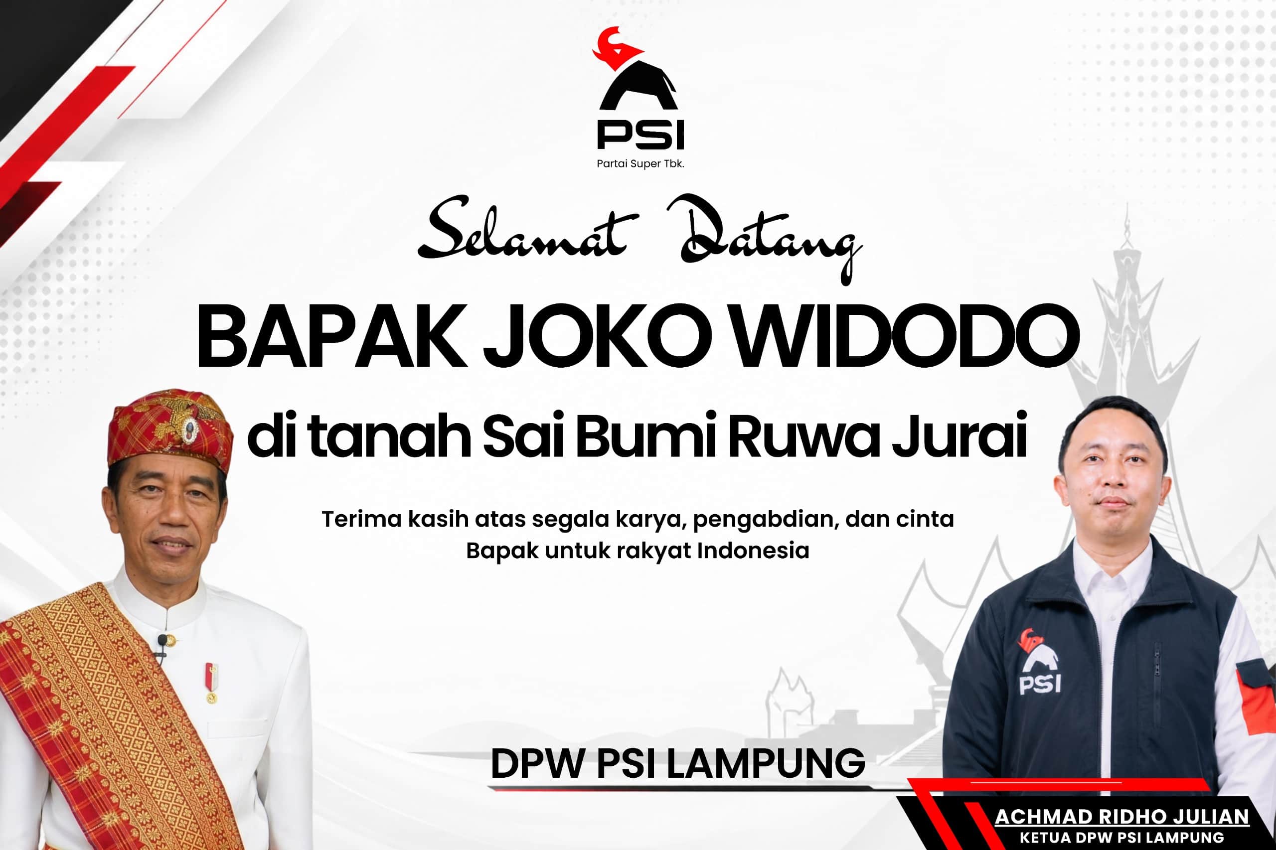 Jelang Kunjungan Jokowi ke Lampung, PSI Lampung: Masyarakat Sangat Merindukan Beliau