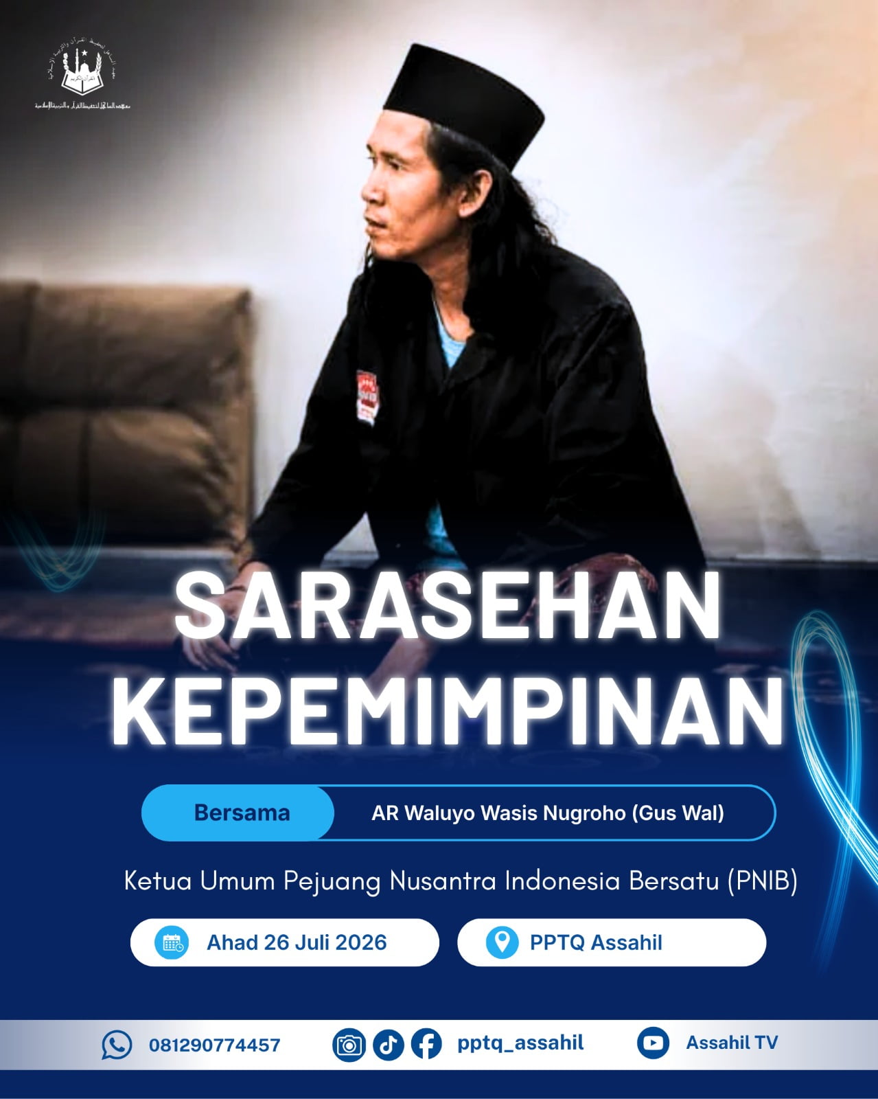 Seminar PPTQ Assahil Siapkan Santri Masa Depan yang Berilmu, Berjiwa Pemimpin, dan Berwawasan Kebangsaan